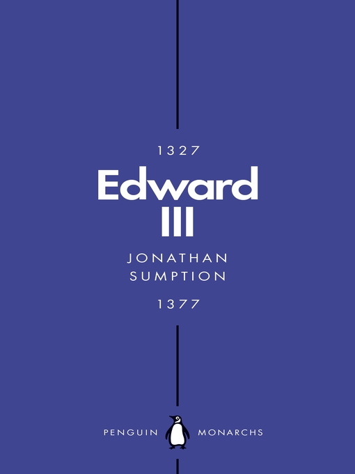Title details for Edward III (Penguin Monarchs) by Jonathan Sumption - Available
